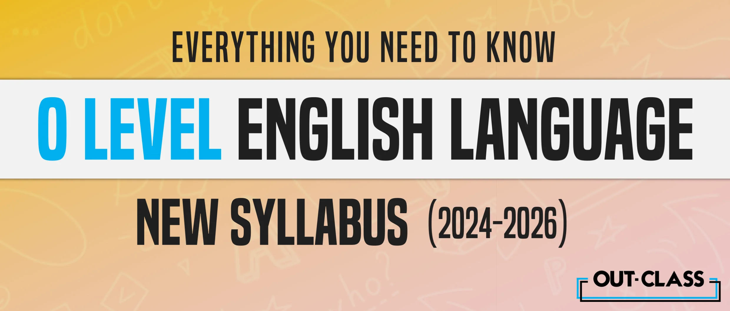 English Language O Levels 1123 New Syllabus 2024 2026 Everything   8fb6c76b 2e33 49dd Bce5 A21c172cea69.webp