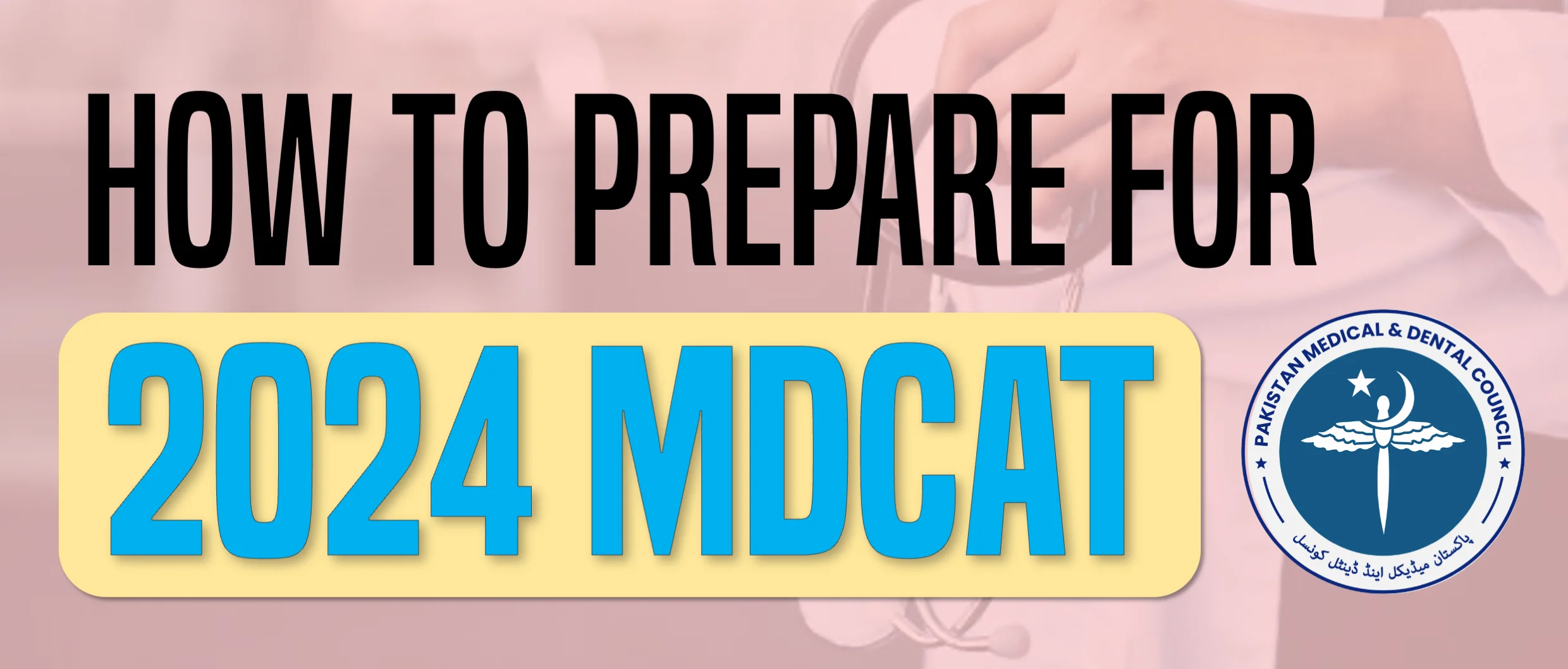 How To Prepare for the 2024 MDCAT OutClass